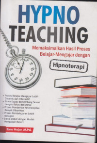 Image of Hypno Teaching Memaksimalkan Hasil Belajar -Mengjajar denngan Hipnoterapi
