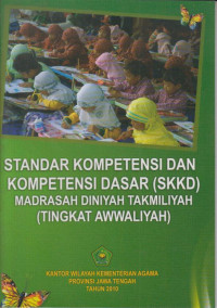 Image of Setandar Kopmpetensi Dan Kompetensi Dasar ( Skkd) Madrasah Diniyah Takmiliyah (Tingkat Awwaliyahg)