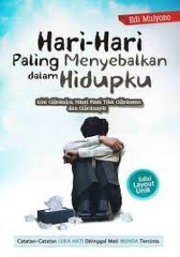 Image of Hari - hari Paling Menyebalkan Dalam Hidupku