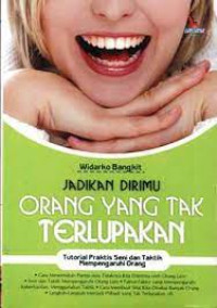 Image of Jadikan Dirimu Orang Yang Tak Terlupakan