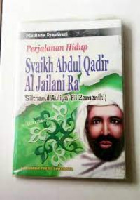 Image of Perjalanan Syaikh Abdul Qadir Al Jailani Ra