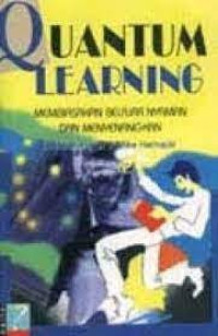 Image of Quantum Learning Membiasakan Belajar Nyaman& Menyenangkan