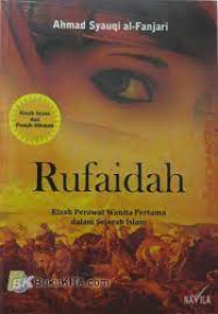Image of Rufaidah, Kisah Perawat Wanita Dalam Sejarah Islam