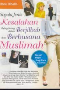 Image of Segala Kesalahan Paling Sering Dalam Berhijab dan Berbusana Muslimah