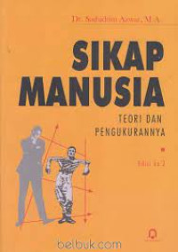 Image of Sikap Manusia Teori Dan Pengukurannya